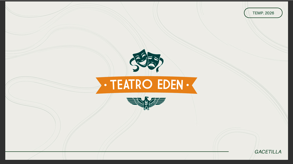 Teatro Eden: amplia cartelera para la temporada veraniega 2026