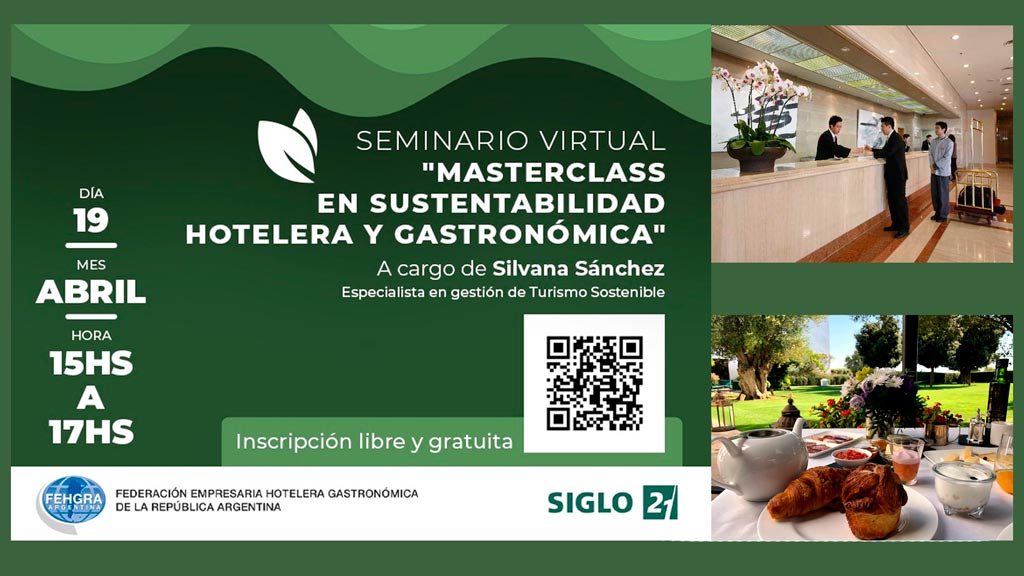 El 19 de abril: masterclass “Sustentabilidad Hotelera y Gastronómica”