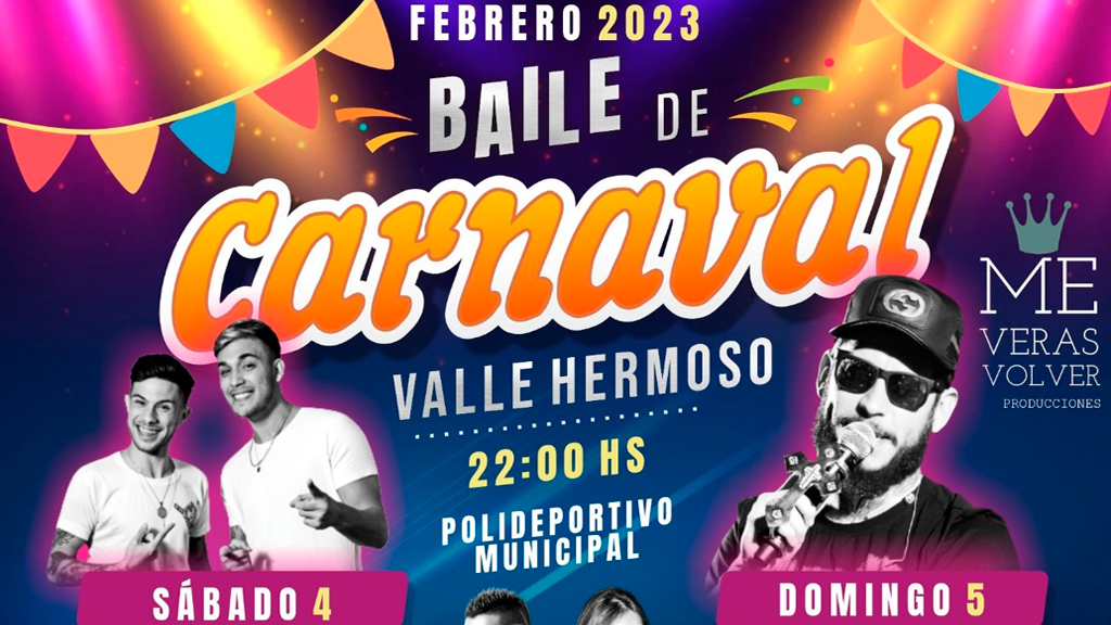 Fin de semana de Baile de Carnaval en Valle Hermoso  