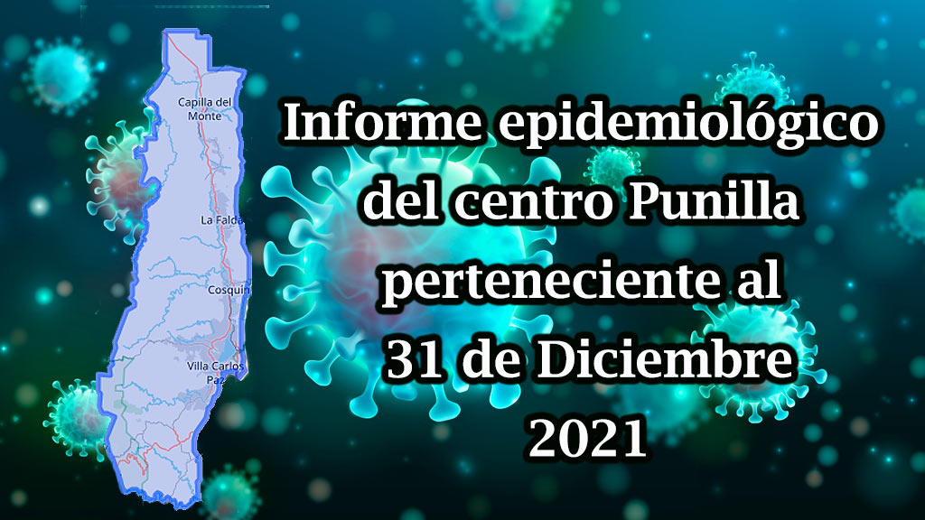 Informe epidemiológico centro Punilla perteneciente al 31 de Diciembre