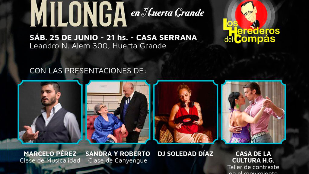 Milonga en Huerta Grande: evento de gran nivel el próximo 25 de junio