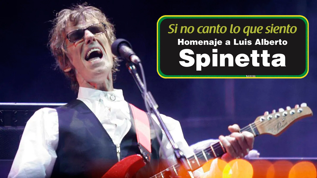 Homenaje a Luis Alberto Spinetta: Si no canto lo que siento