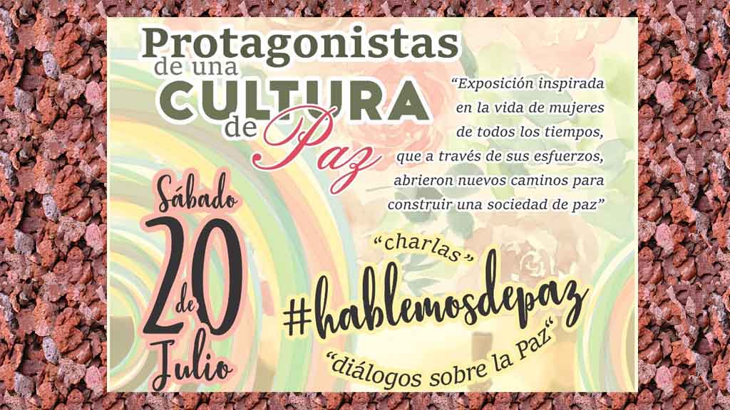 Sábado 20, Muestra y charlas “Protagonista de una cultura de Paz” en el Edén hotel