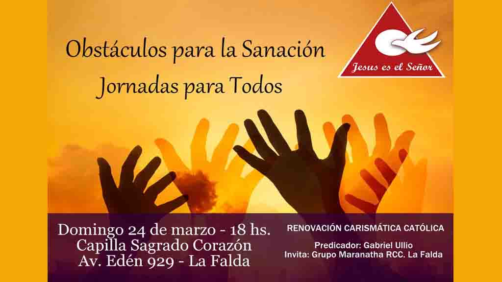 Domingo 24, Jornada para la Sanación en Capilla Sagrado Corazón de La Falda