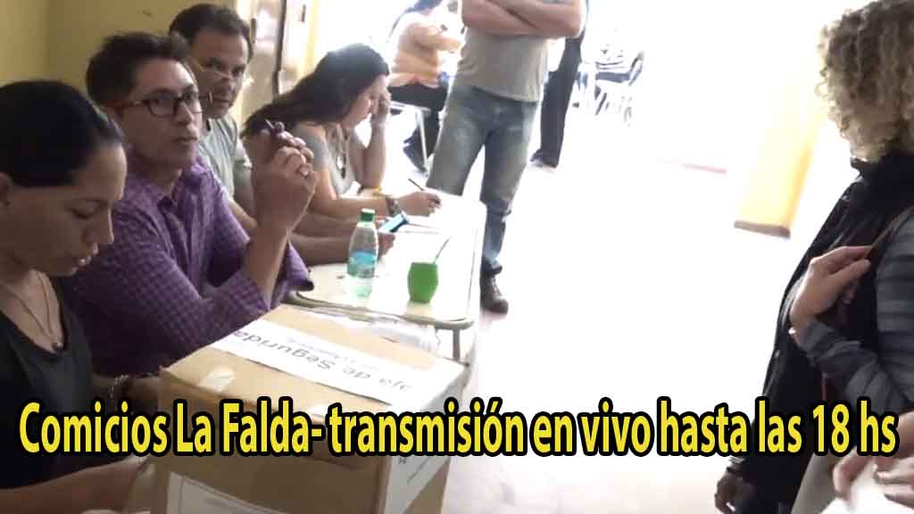 Comicios La Falda. Transmisión en vivo antes 18 hs.